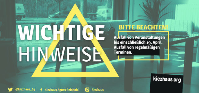 Wichtige Informationen zum Kiezhaus (Aktualisiert)